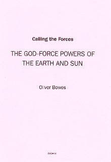 Calling the Forces by Oliver Bowes